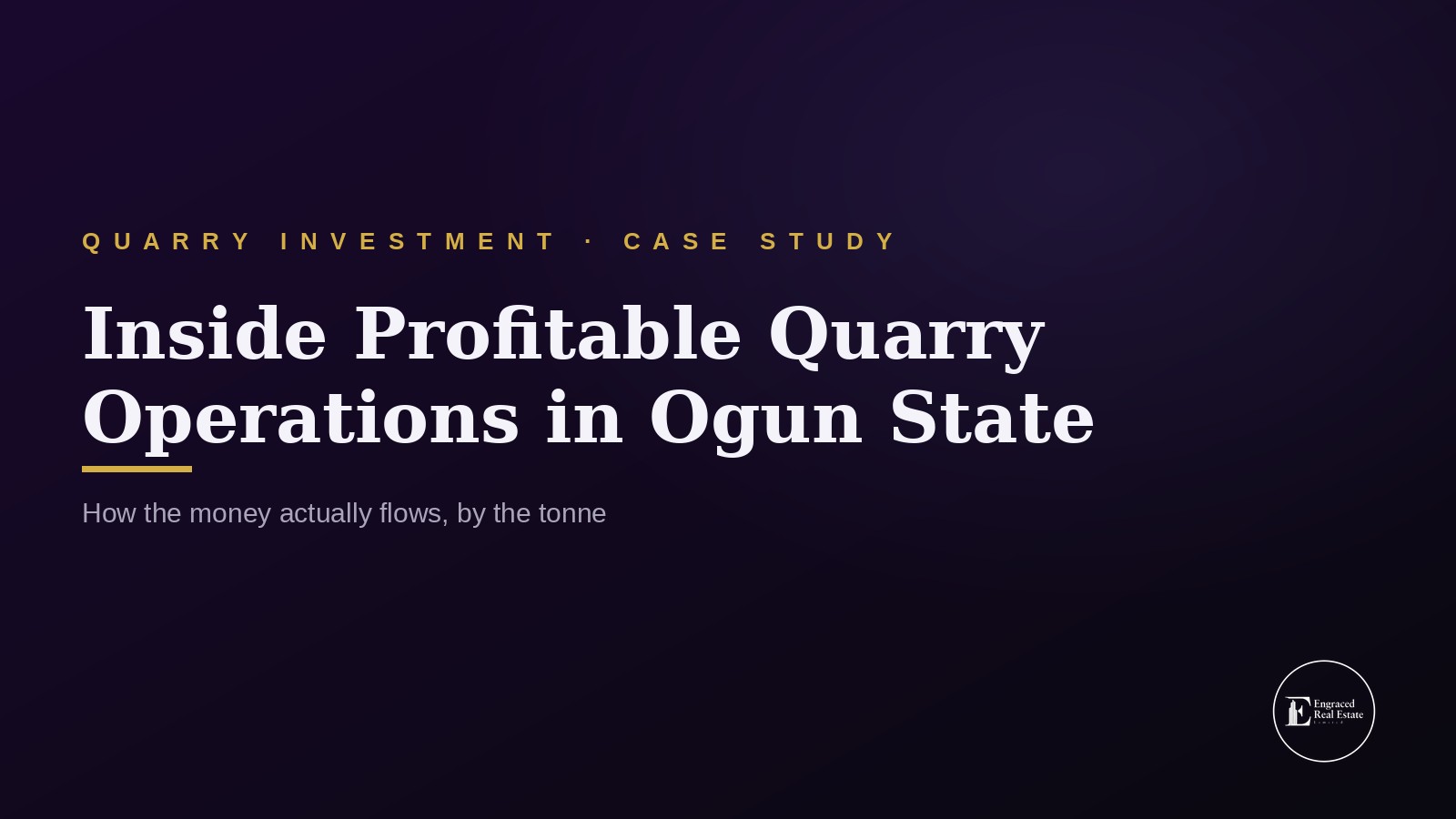 Case Study: Profitable Quarry Operations in Ogun State (What to Expect)